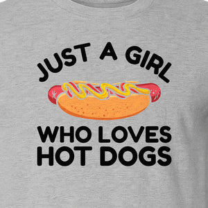 Just a Girl Who Loves Hot Dogs T-Shirt, Funny Foodie Graphic for Cookouts, Barbecues and Birthday Parties