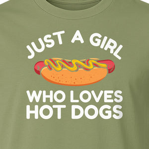 Just a Girl Who Loves Hot Dogs T-Shirt, Funny Foodie Graphic for Cookouts, Barbecues and Birthday Parties