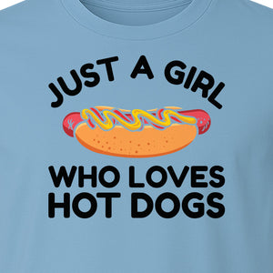 Just a Girl Who Loves Hot Dogs T-Shirt, Funny Foodie Graphic for Cookouts, Barbecues and Birthday Parties