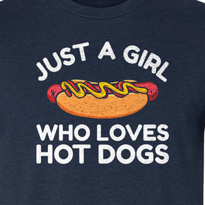 Just a Girl Who Loves Hot Dogs T-Shirt, Funny Foodie Graphic for Cookouts, Barbecues and Birthday Parties