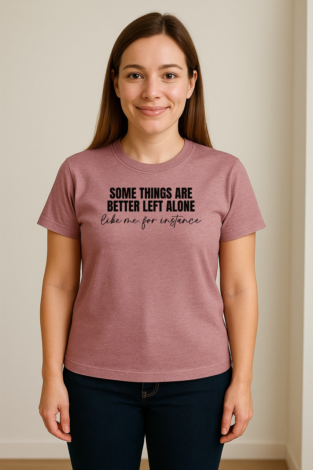 Introvert T-Shirt, Some Things Are Better Left Alone Like Me For Instance Sarcastic Quote