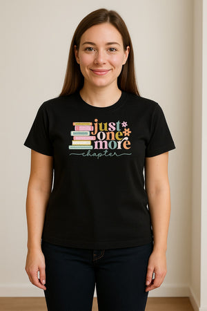 Book Lover T-Shirt, Just One More Chapter Reading Quote Graphic for Readers and Librarians