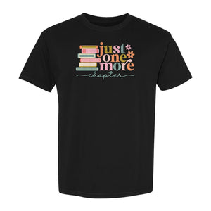 Book Lover T-Shirt, Just One More Chapter Reading Quote Graphic for Readers and Librarians
