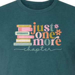 Book Lover T-Shirt, Just One More Chapter Reading Quote Graphic for Readers and Librarians