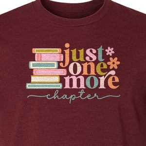 Book Lover T-Shirt, Just One More Chapter Reading Quote Graphic for Readers and Librarians