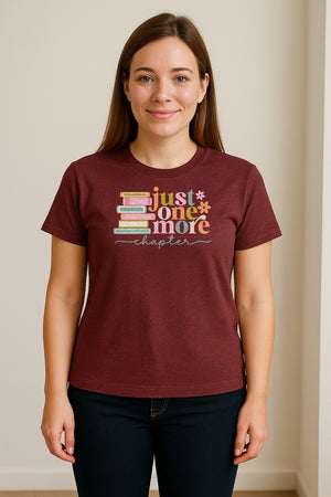 Book Lover T-Shirt, Just One More Chapter Reading Quote Graphic for Readers and Librarians