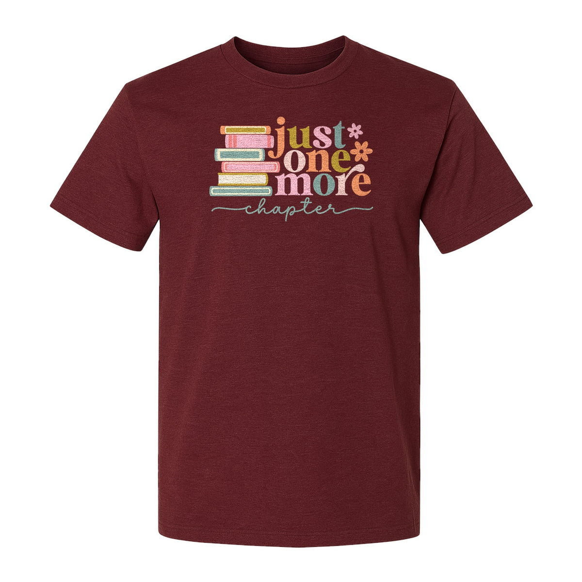 Book Lover T-Shirt, Just One More Chapter Reading Quote Graphic for Readers and Librarians