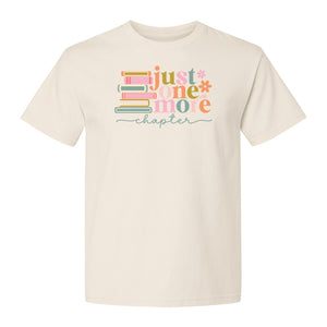 Book Lover T-Shirt, Just One More Chapter Reading Quote Graphic for Readers and Librarians