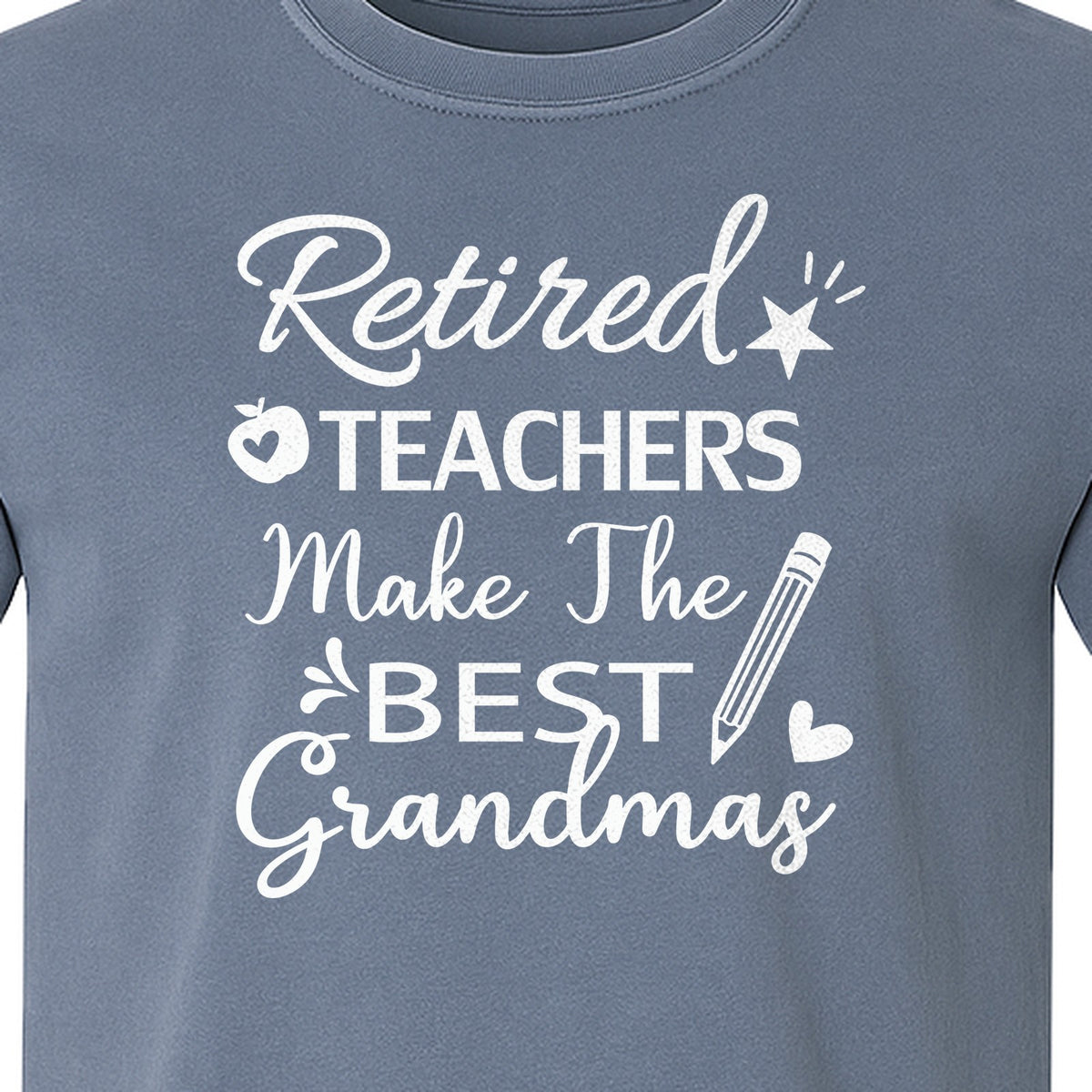 Retired Teacher Grandma Comfort Colors T-Shirt, Script Quote with Pencil and Apple Accents for Retirement Parties