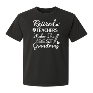 Retired Teacher Grandma Comfort Colors T-Shirt, Script Quote with Pencil and Apple Accents for Retirement Parties