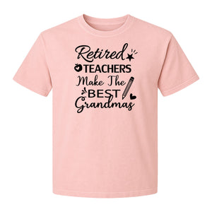 Retired Teacher Grandma Comfort Colors T-Shirt, Script Quote with Pencil and Apple Accents for Retirement Parties