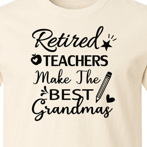 Retired Teacher Grandma Comfort Colors T-Shirt, Script Quote with Pencil and Apple Accents for Retirement Parties