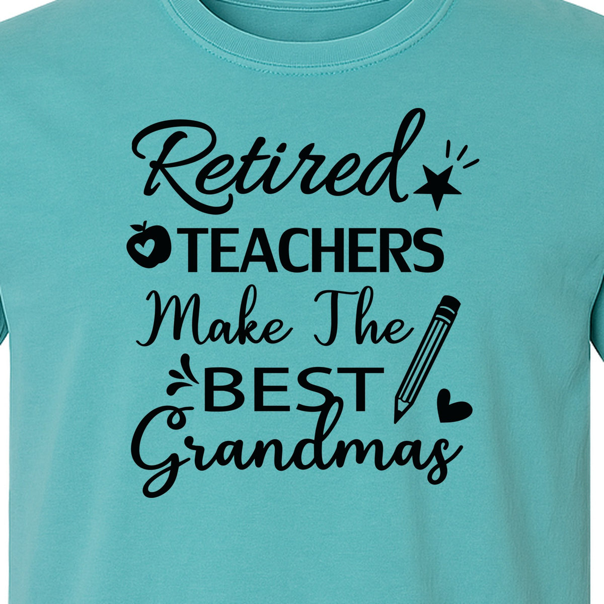 Retired Teacher Grandma Comfort Colors T-Shirt, Script Quote with Pencil and Apple Accents for Retirement Parties
