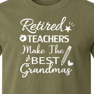 Retired Teacher Grandma Comfort Colors T-Shirt, Script Quote with Pencil and Apple Accents for Retirement Parties