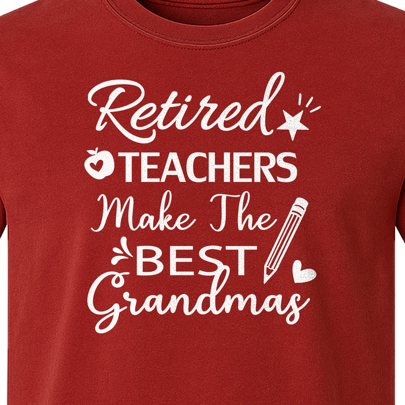 Retired Teacher Grandma Comfort Colors T-Shirt, Script Quote with Pencil and Apple Accents for Retirement Parties