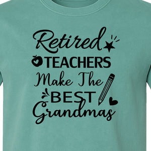 Retired Teacher Grandma Comfort Colors T-Shirt, Script Quote with Pencil and Apple Accents for Retirement Parties