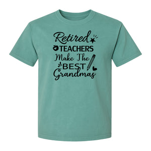 Retired Teacher Grandma Comfort Colors T-Shirt, Script Quote with Pencil and Apple Accents for Retirement Parties