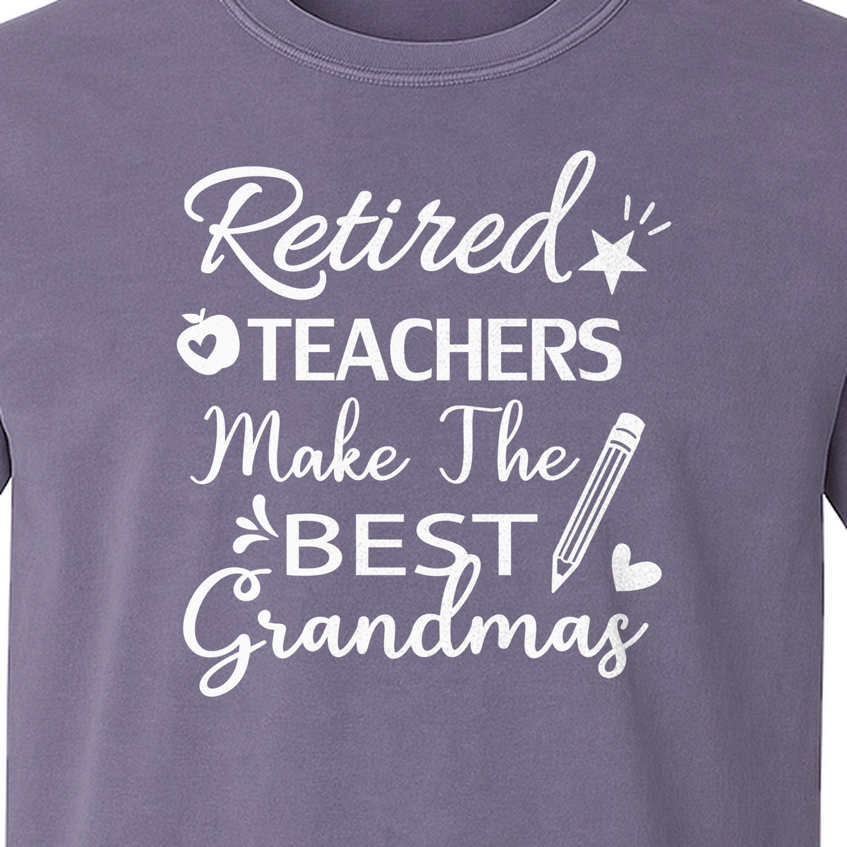 Retired Teacher Grandma Comfort Colors T-Shirt, Script Quote with Pencil and Apple Accents for Retirement Parties