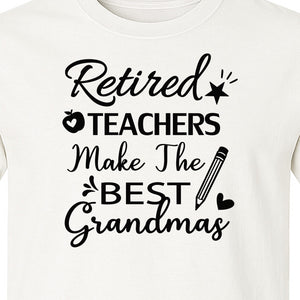 Retired Teacher Grandma Comfort Colors T-Shirt, Script Quote with Pencil and Apple Accents for Retirement Parties