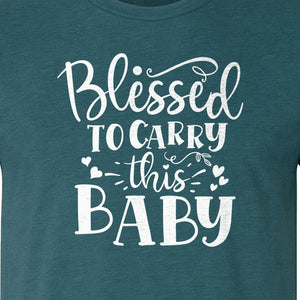 Blessed To Carry This Baby T-Shirt, Christian Pregnancy Gift for Expecting Moms