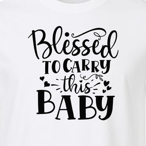 Blessed To Carry This Baby T-Shirt, Christian Pregnancy Gift for Expecting Moms