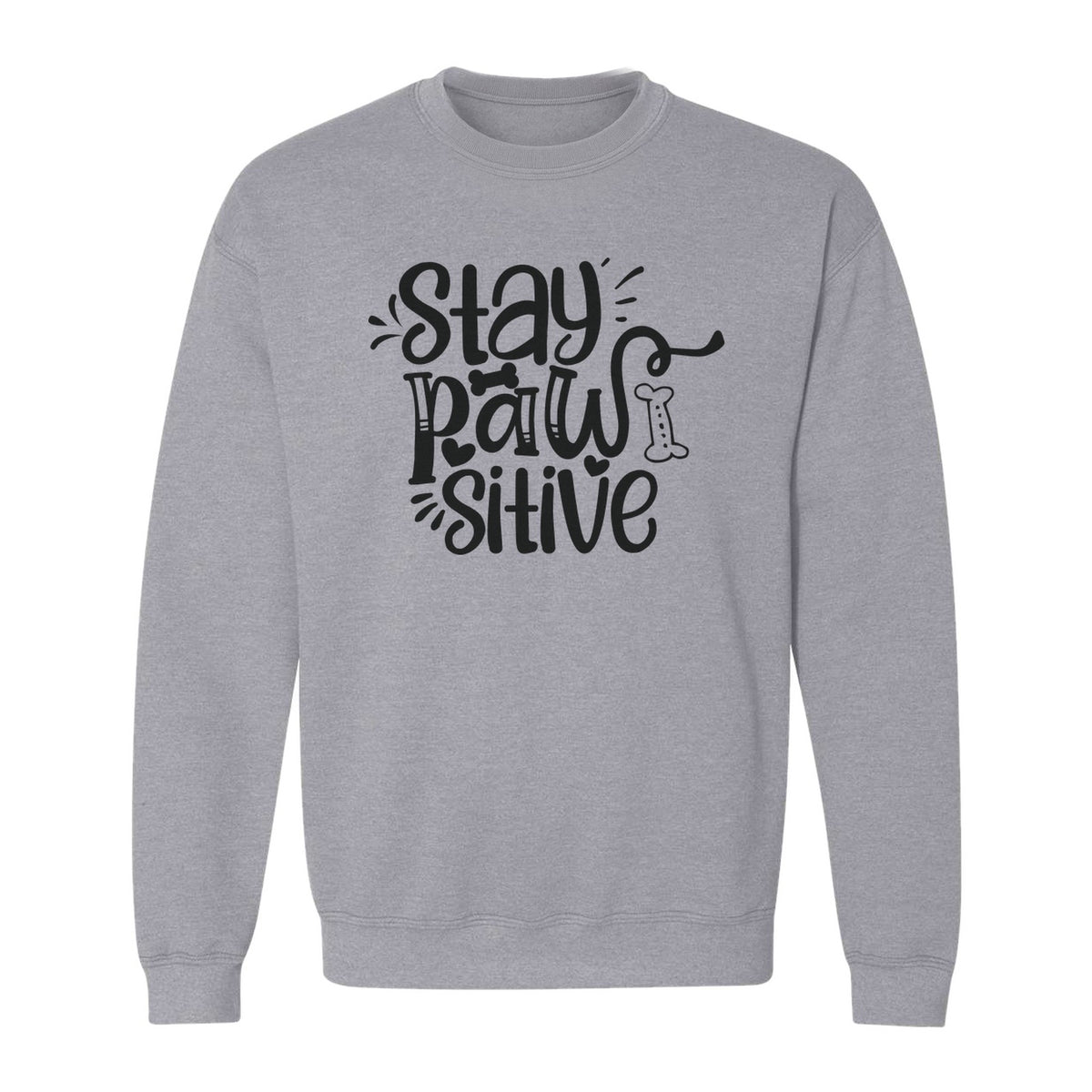 Stay Pawsitive Dog Lover Sweatshirt, Paw Print Graphic for Pet Parents and Puppy Fans