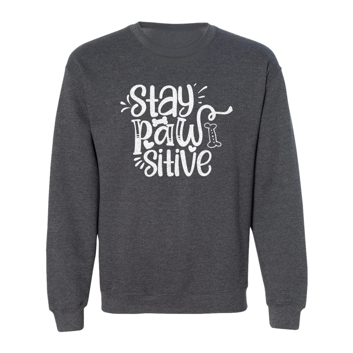 Stay Pawsitive Dog Lover Sweatshirt, Paw Print Graphic for Pet Parents and Puppy Fans