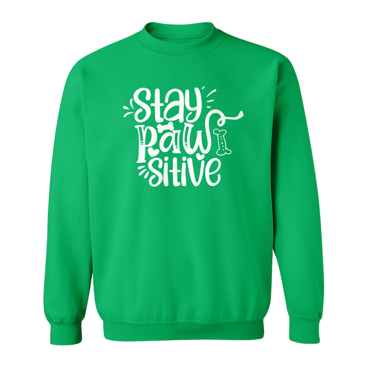 Stay Pawsitive Dog Lover Sweatshirt, Paw Print Graphic for Pet Parents and Puppy Fans