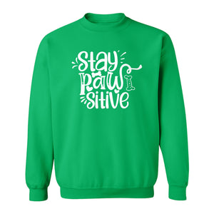 Stay Pawsitive Dog Lover Sweatshirt, Paw Print Graphic for Pet Parents and Puppy Fans