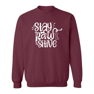 Stay Pawsitive Dog Lover Sweatshirt, Paw Print Graphic for Pet Parents and Puppy Fans