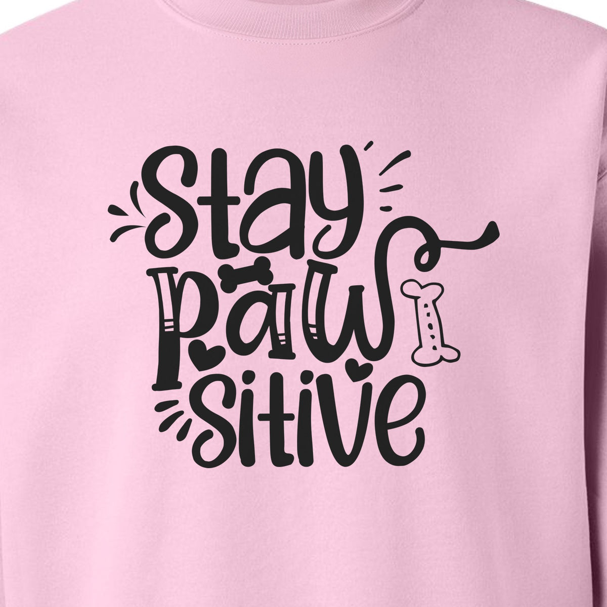 Stay Pawsitive Dog Lover Sweatshirt, Paw Print Graphic for Pet Parents and Puppy Fans