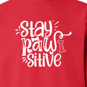 Stay Pawsitive Dog Lover Sweatshirt, Paw Print Graphic for Pet Parents and Puppy Fans