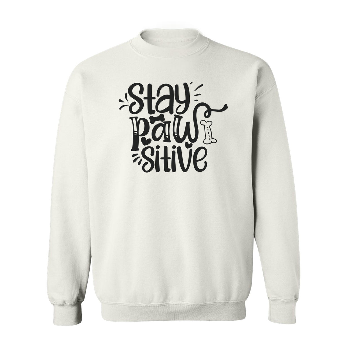 Stay Pawsitive Dog Lover Sweatshirt, Paw Print Graphic for Pet Parents and Puppy Fans