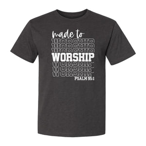 Christian T-Shirt, Made to Worship Psalm 95:1 Scripture Design for Church and Prayer