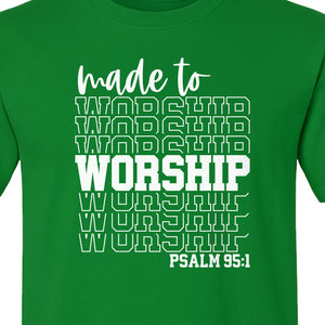 Christian T-Shirt, Made to Worship Psalm 95:1 Scripture Design for Church and Prayer