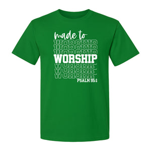 Christian T-Shirt, Made to Worship Psalm 95:1 Scripture Design for Church and Prayer