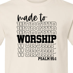 Christian T-Shirt, Made to Worship Psalm 95:1 Scripture Design for Church and Prayer