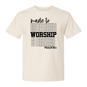 Christian T-Shirt, Made to Worship Psalm 95:1 Scripture Design for Church and Prayer
