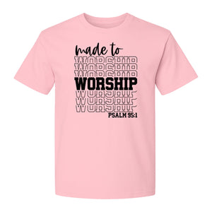 Christian T-Shirt, Made to Worship Psalm 95:1 Scripture Design for Church and Prayer