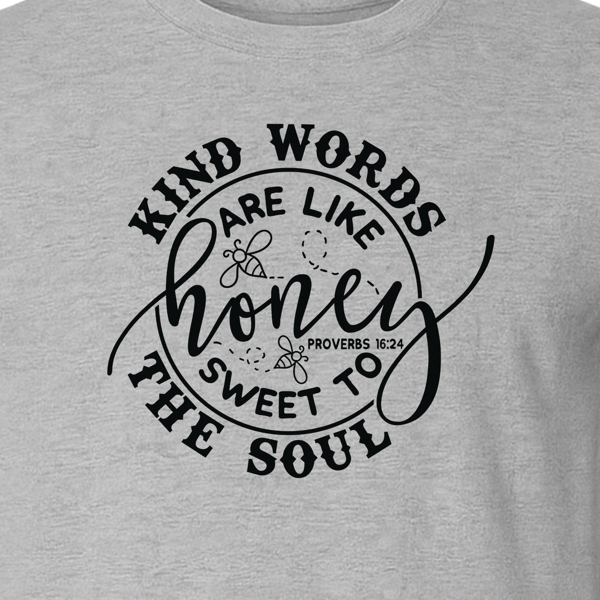 Kind Words Are Like Honey T-Shirt, Proverbs 16:24 Christian Faith Quote Gift for Women