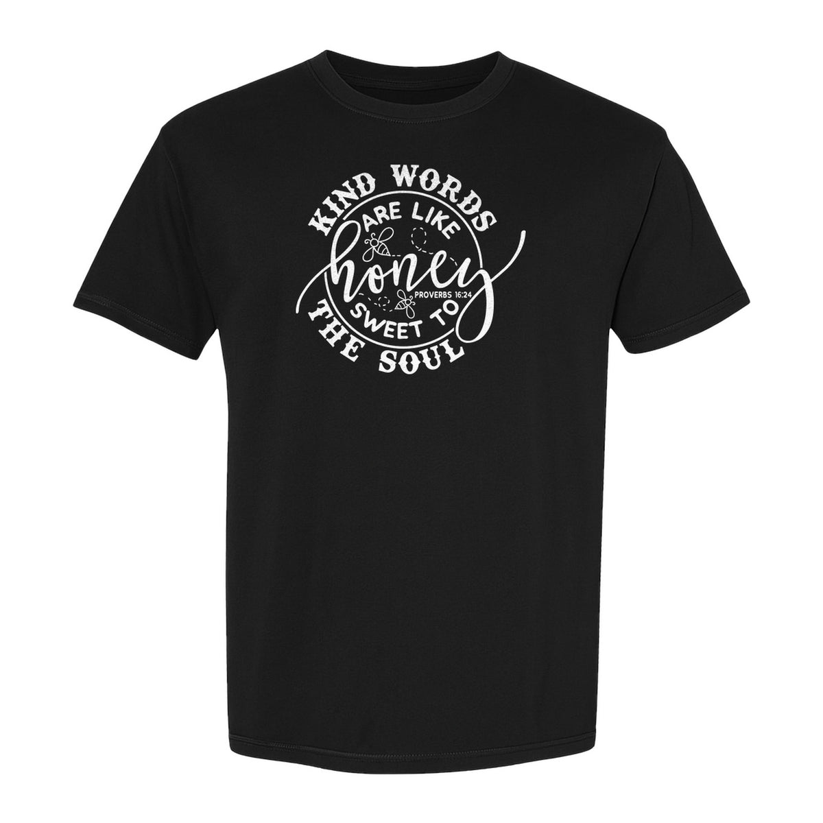 Kind Words Are Like Honey T-Shirt, Proverbs 16:24 Christian Faith Quote Gift for Women