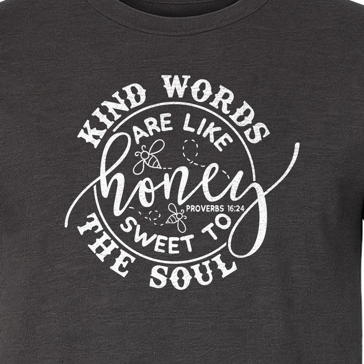Kind Words Are Like Honey T-Shirt, Proverbs 16:24 Christian Faith Quote Gift for Women