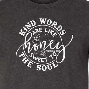 Kind Words Are Like Honey T-Shirt, Proverbs 16:24 Christian Faith Quote Gift for Women
