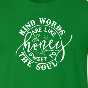 Kind Words Are Like Honey T-Shirt, Proverbs 16:24 Christian Faith Quote Gift for Women