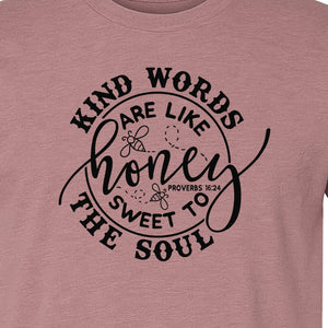 Kind Words Are Like Honey T-Shirt, Proverbs 16:24 Christian Faith Quote Gift for Women