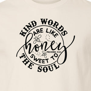 Kind Words Are Like Honey T-Shirt, Proverbs 16:24 Christian Faith Quote Gift for Women
