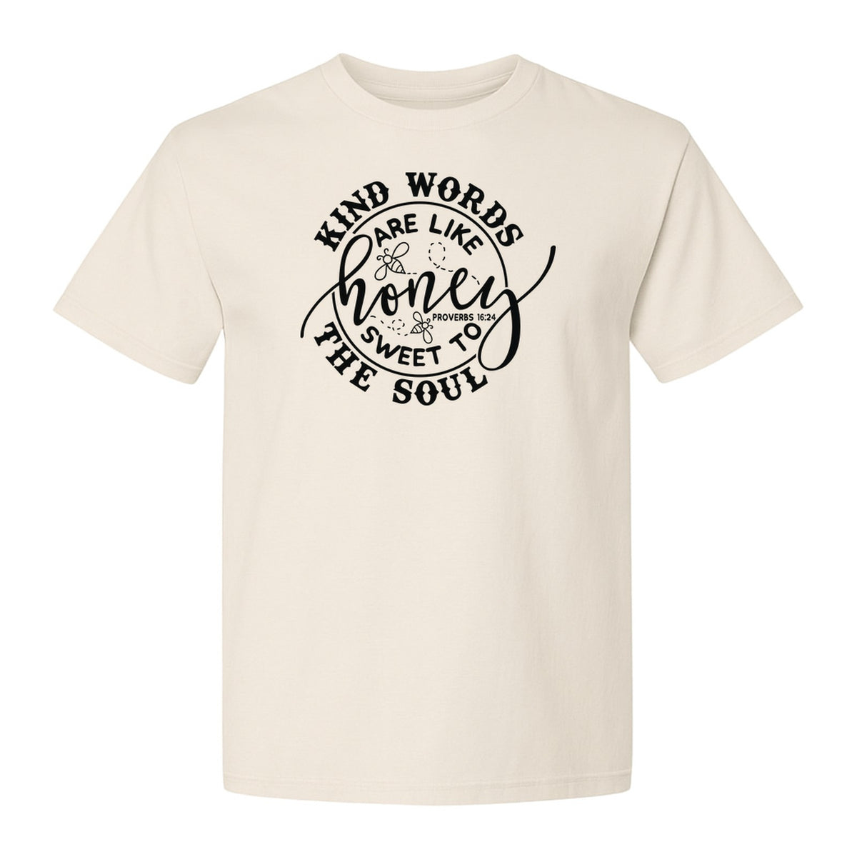 Kind Words Are Like Honey T-Shirt, Proverbs 16:24 Christian Faith Quote Gift for Women