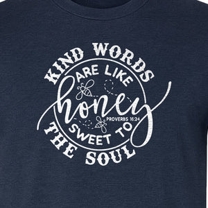 Kind Words Are Like Honey T-Shirt, Proverbs 16:24 Christian Faith Quote Gift for Women
