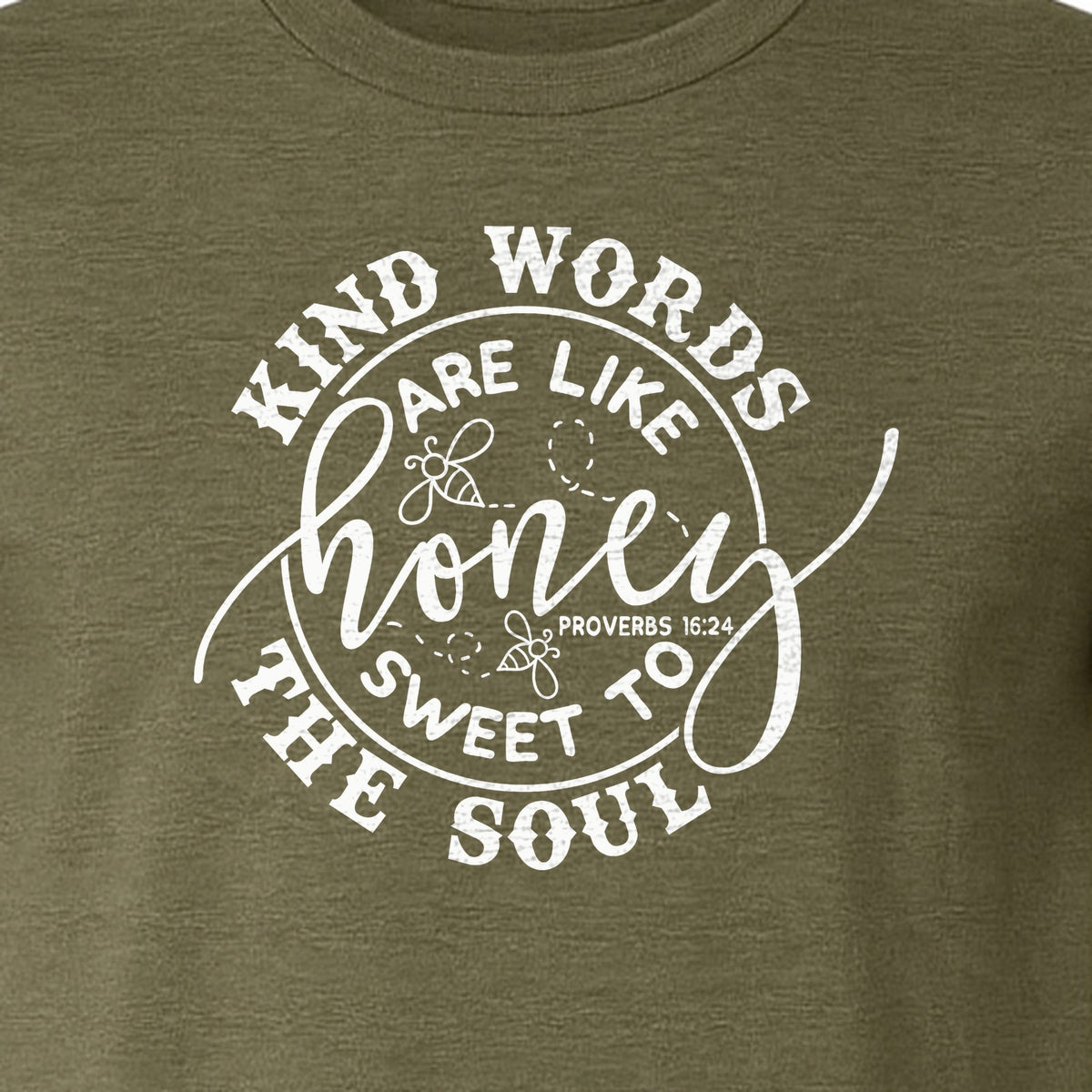 Kind Words Are Like Honey T-Shirt, Proverbs 16:24 Christian Faith Quote Gift for Women