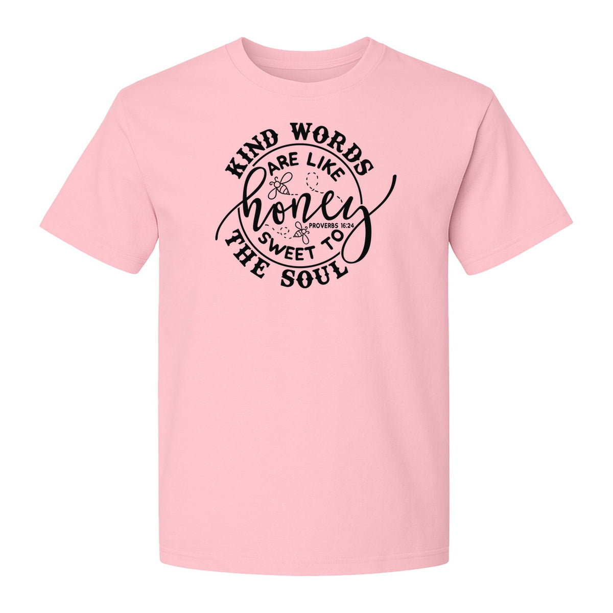 Kind Words Are Like Honey T-Shirt, Proverbs 16:24 Christian Faith Quote Gift for Women